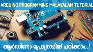 Arduino Programming Malayalam Tutorial | Yes Tech Media |