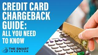 Credit Card Chargeback Guide: All You Need To know