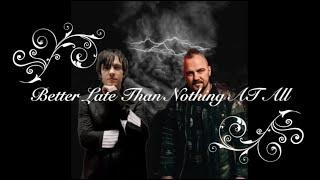 Better Late Than Never vs PAIN (Three Days Grace Saint Asonia MASHUP)