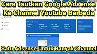 Cara Menautkan Google Adsense Ke Channel Youtube Berbeda | Tambah Admin Google Adsense