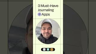 3 Effective Journaling Apps!