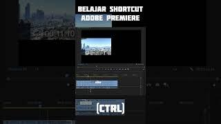 BELAJAR SHORTCUT ADOBE PREMIERE part2 #shorts