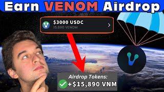 Earn VENOM Airdrop "CONFIRMED" - COMPLETE GUIDE