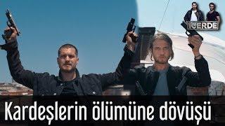 İçerde - Kardeşlerin Ölümüne Dövüşü