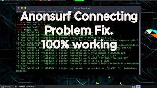 How to fix Anonsurf/Tor Connecting problem in parrot OS 4.4 100% working By Jk Ethcial Hacker