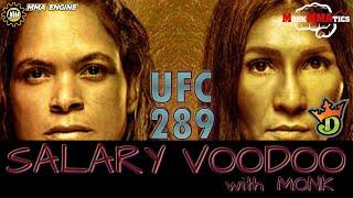 UFC 289 | Salary Voodoo w/ MonkMMAtics