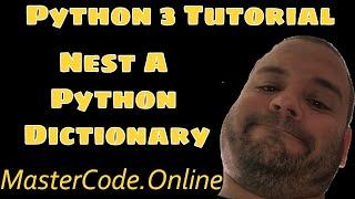 How To Nest A Dictionary in Python 3