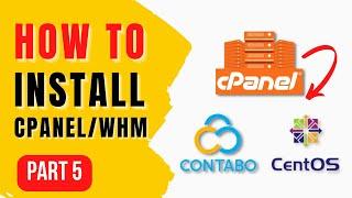 How to INSTALL cPanel on CentOS 7 In Contabo (EASY and FAST) - Make Money with Websites Part 5