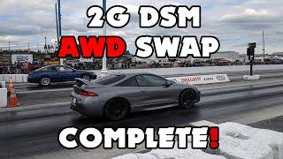 2G DSM AWD Swap - Episode 11 - Complete and TESTED!