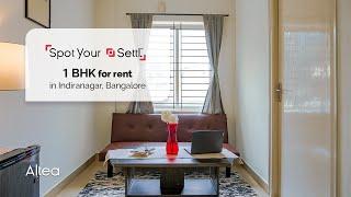 1 BHK Apartment For Rent In Indiranagar, Bangalore. - [Spot Your Settl.] - Settl. Altea