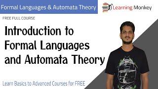 Introduction to Formal Languages and Automata Theory || Lesson 1 | Automata Theory | Learning Monkey