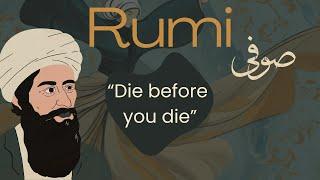 Why Rumi said "die before you die" | FANA