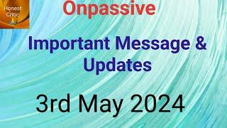 #onpassive | Important Message & Updates