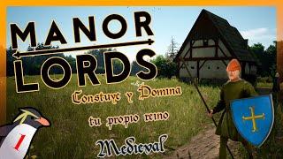 Manor Lords #1 | DOMINA y CONQUISTA tu reino medieval ¡Brutal primer episodio!