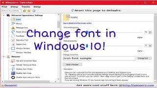 How to change the system font in Windows 10!