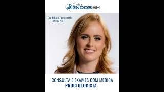 Consultas e Exames - (Proctologia, Gastroenterologia, Colonoscopia e Endoscopia) - Endos BH