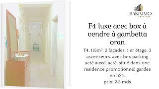 vente f4 luxe 115m² acté 1er étage promotionnel à gambetta oran algerie