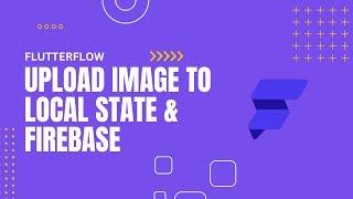 Upload Image to Local State & Firebase - Reduce stored data usage and cost!