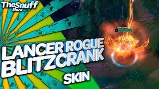 Блицкранк Копье Бесчестия Обзор Скина - Blitzcrank Lancer Rogue Skin Review - League Of Legends