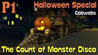 The Count of Monster Disco - Cobwebs: Halloween 2019 Special [Part 1/2]