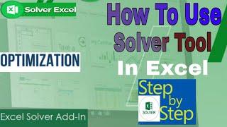 How to use Excel Solver Tool - Solve Optimization Problems