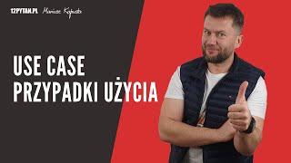 Use Case - Przypadki użycia #93