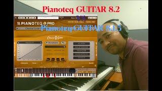 Pianoteq Guitar 8.2  VS  8.1.3