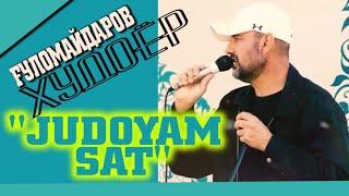 #5 "Ҷудоям сат" Худоёр Ғуломайдаров_"Judoyam sat" Khudoyor Gulomaydarov_VoHidEdiTor