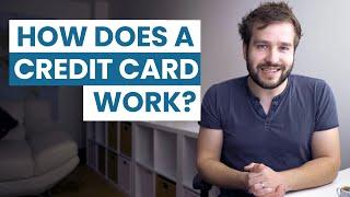 How Does A Credit Card Work? Beginner Guide 101