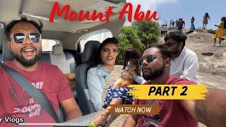 Mount Abu Road Trip | Parthparmarvlogs | Gujarativlogs