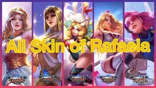 ML RAFAELA All skin | Mobile Legends:Bang Bang |Jamphooong