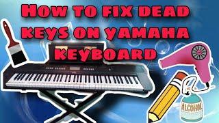 How to fix not working/dead keys on yamaha keyboard