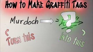 How to Create your own GRAFFITI TAGS