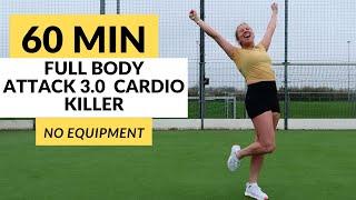 60 MIN FULL BODY ATTACK - Cardio Killer  - At home workout