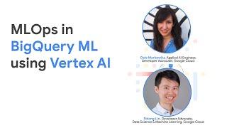 MLOps in BigQuery ML using Vertex AI