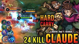 24 Kills!! Super Hard Carry Claude MVP 16.5 Points!! - Build Top 1 Global Claude ~ MLBB