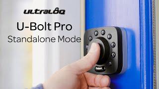 Ultraloq U-Bolt Pro | Standalone Mode Setup