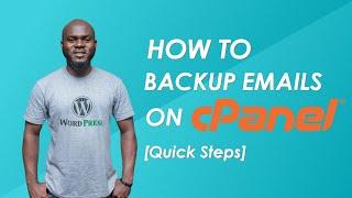 How To Backup Your Email Accounts and Messages via cPanel’s File Manager