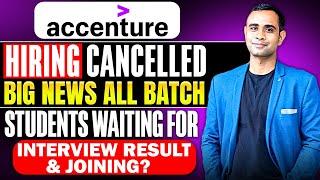 Accenture Hiring Cancelled for All Batch | Accenture Breaking News