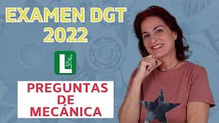 10 Preguntas de Examen DGT  sobre MECÁNICA [2022]