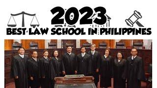 BEST LAW SCHOOL IN THE PHILIPPINES FOR 2023