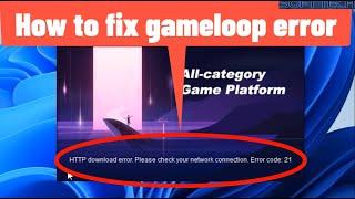 HTTP download error. Please check your network connection. Error code 21|| error fixed no scam
