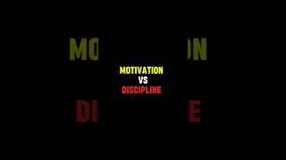 Motivation vs Discipline | Secret of Success #shorts #ytshorts