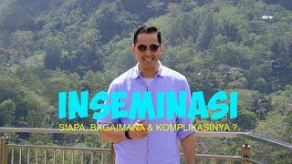 PROSES INSEMINASI (dr Boy Abidin)