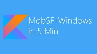 How to Install and Use MobSF(Mobile Security Framework) on Windows 10 via Docker in 5 Min ?