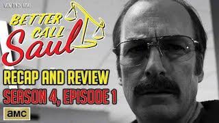 Better Call Saul - Season 4, Episode 1 - Recap & Review