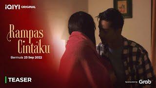 Teaser 3 | Rampas Cintaku | iQIYI Malaysia