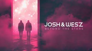 Josh & Wesz - Beyond The Stars (Official Hardstyle Audio)