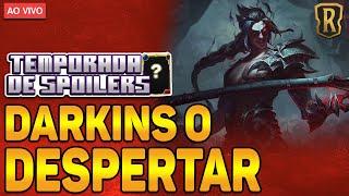 DARKINS O DESPERTAR! NOVA COLEÇÃO DE LOR! - REACT DA LIVE OFICIAL - FEAT @Arddhu