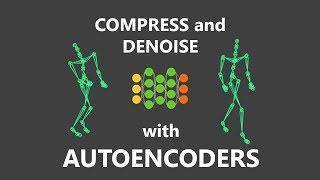 Autoencoders - Denoise and Compress Data